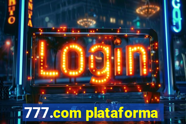 777.com plataforma